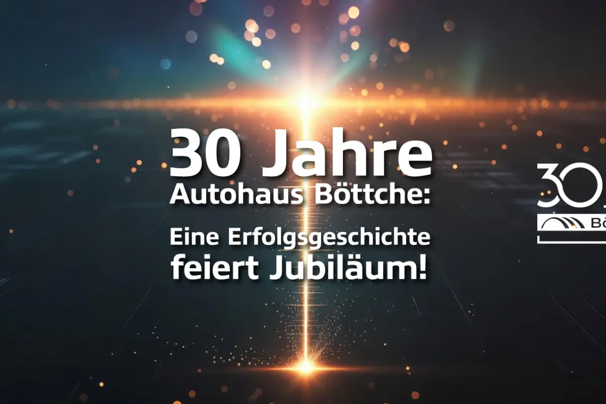 30 Jahre Autohaus Böttche: